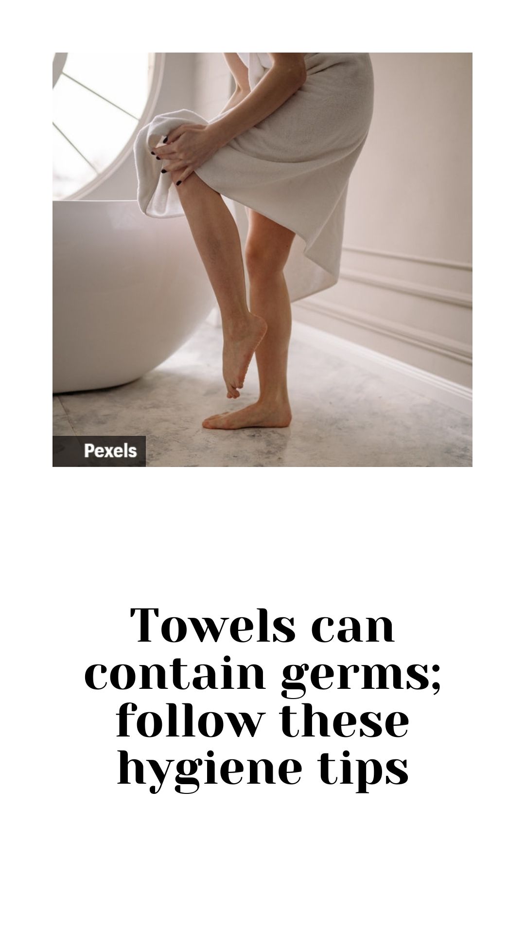 Towels can contain germs; follow these hygiene tips The Indian Express