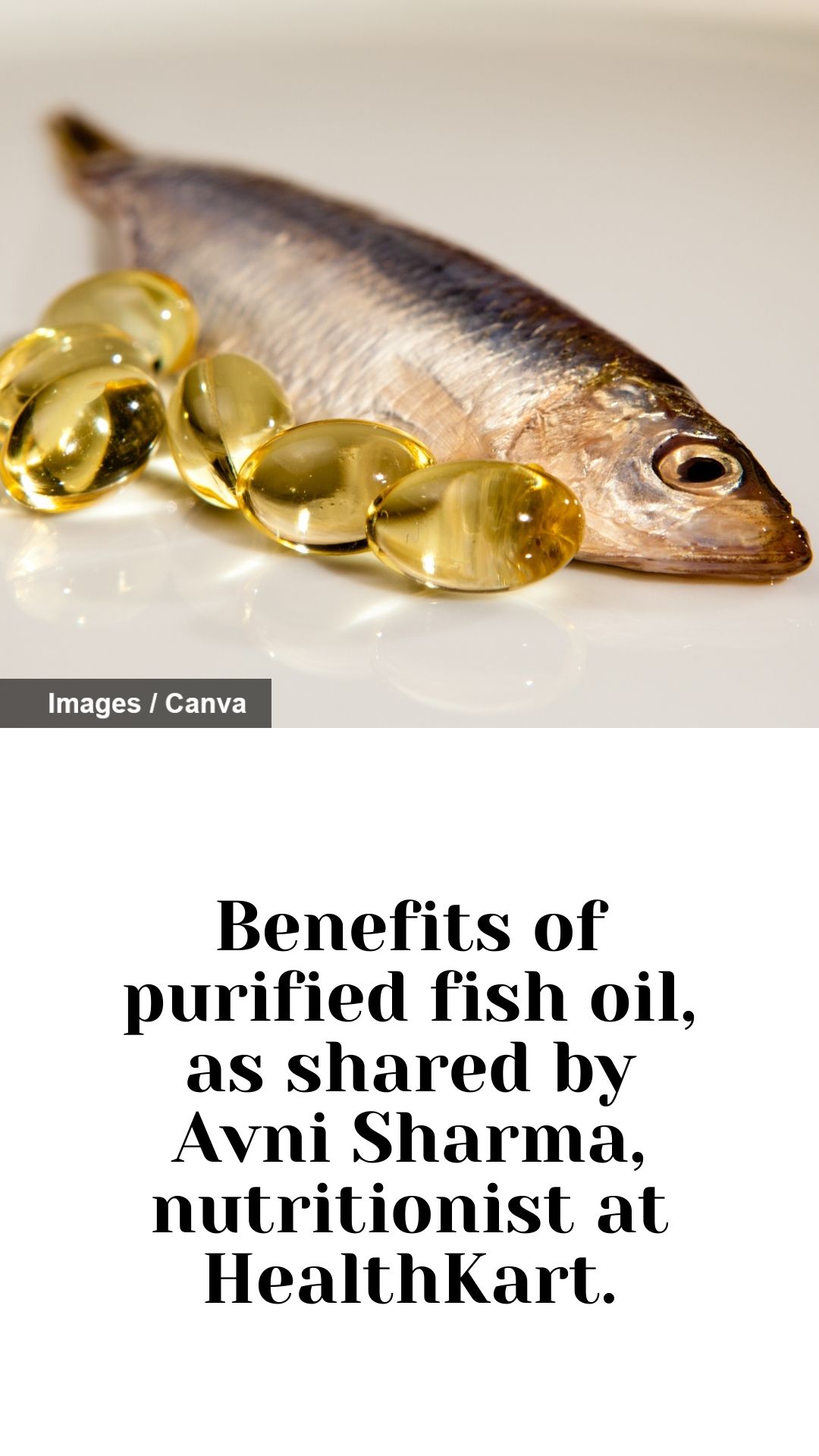 Benefits of purified fish oil The Indian Express
